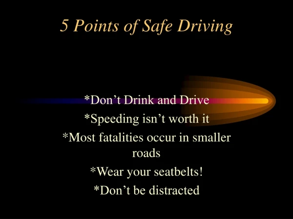 5 Points of Safe Driving