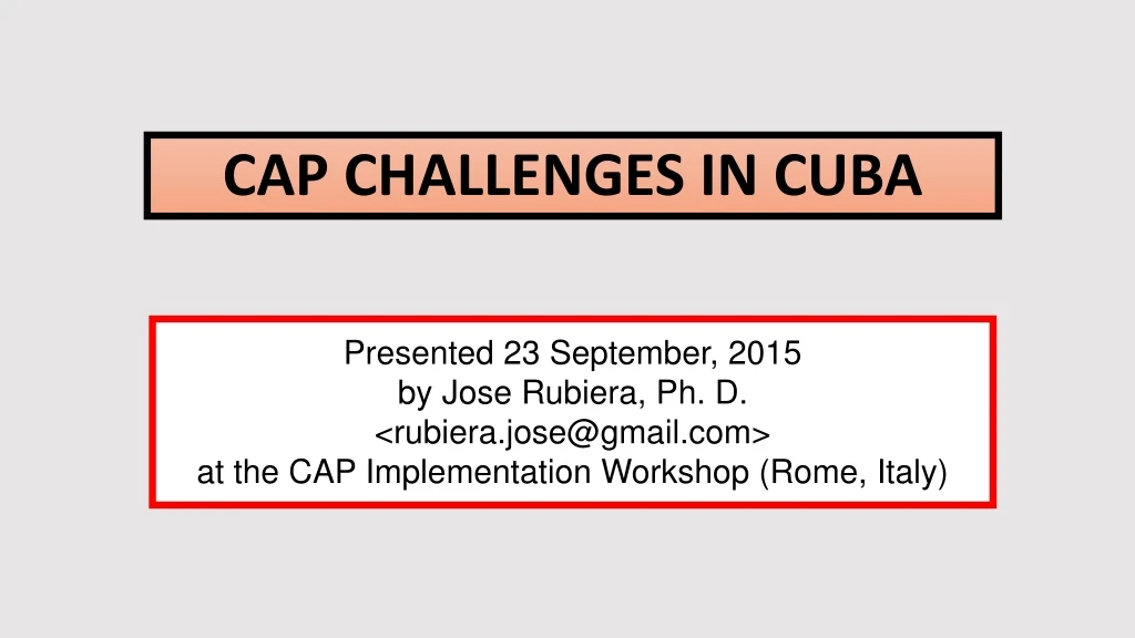 cap challenges in cuba