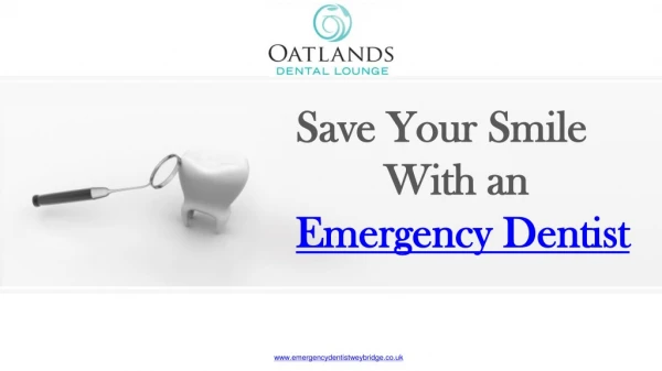 Save Your Smile With an Emergency Dentist