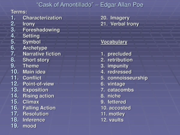 “Cask of Amontillado” – Edgar Allan Poe