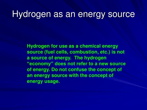 Hydrogen as an energy source