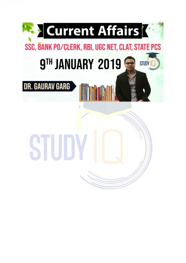 Current Affairs of 9th Jan 2019 Free PDF English From Study IQ