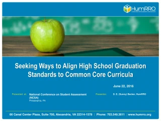 Seeking Ways to Align High School Graduation Standards to Common Core Curricula - slide 1