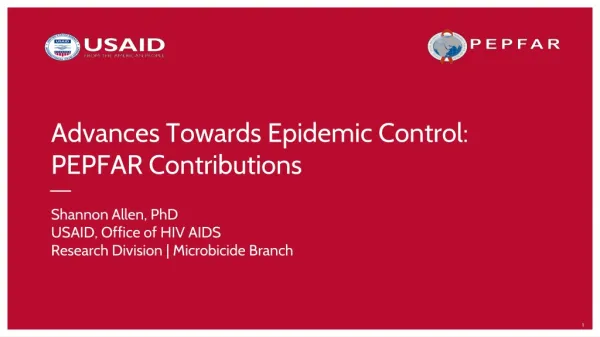 Advances Towards Epidemic Control: PEPFAR Contributions