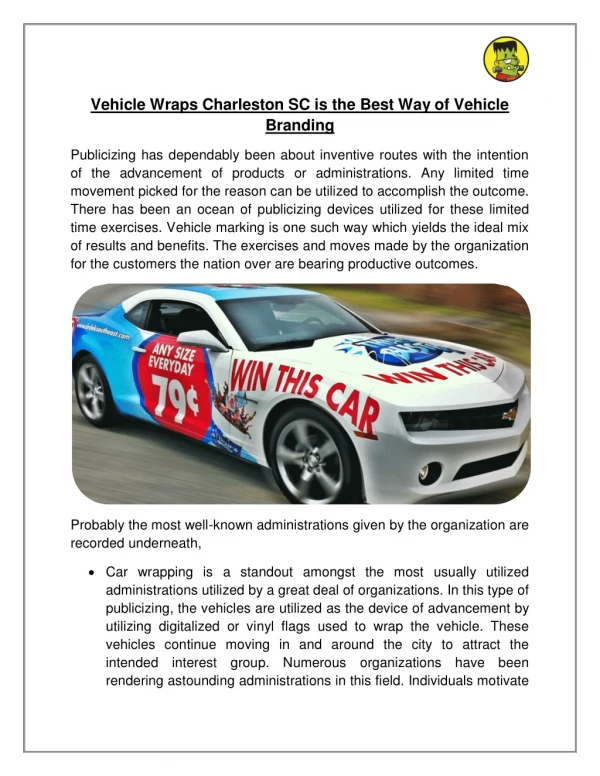 Vehicle Wraps Charleston SC is the Best Way of Vehicle Branding