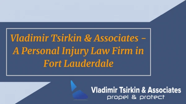 Vladimir Tsirkin & Associates - A Personal Injury Law Firm in Fort Lauderdale
