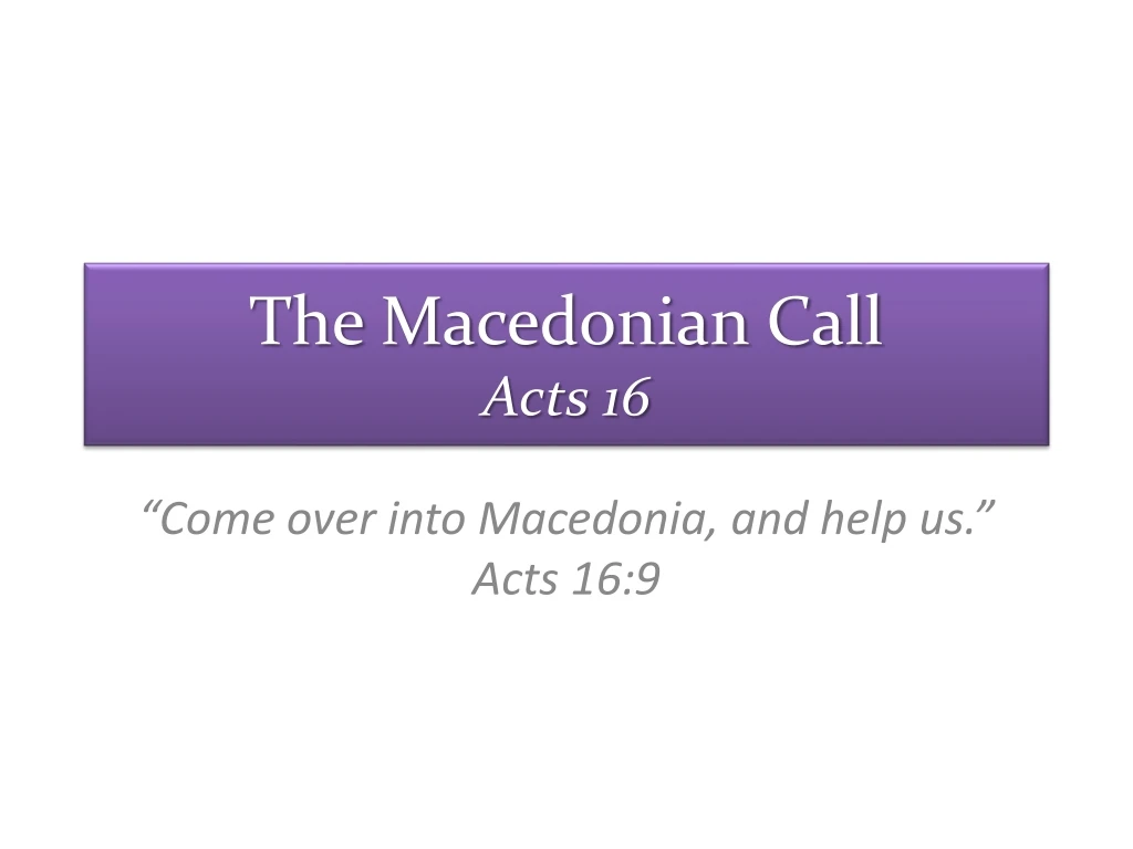 the macedonian call acts 16