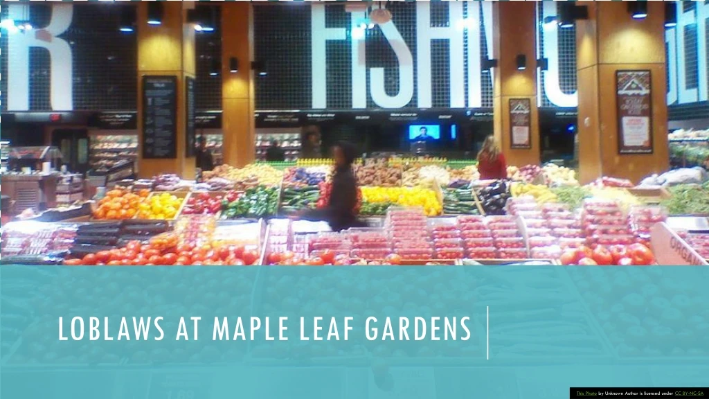 loblaws at maple leaf gardens