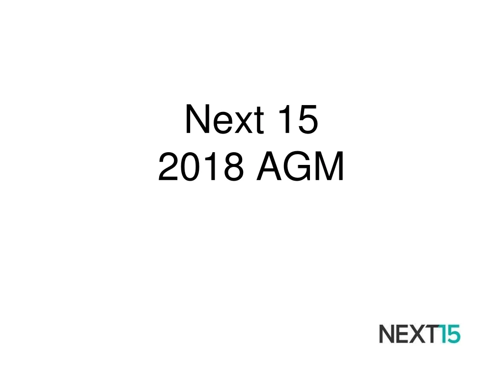 next 15 2018 agm