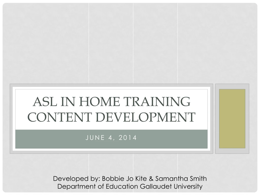 asl in home training content development