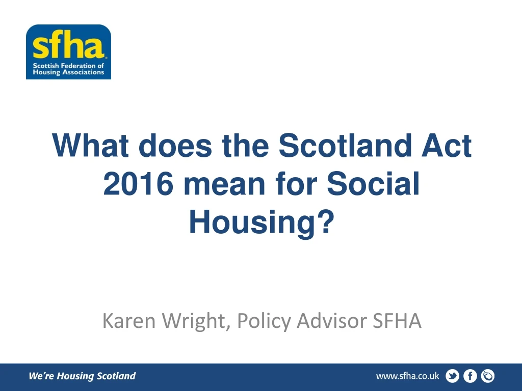 what does the scotland act 2016 mean for social housing