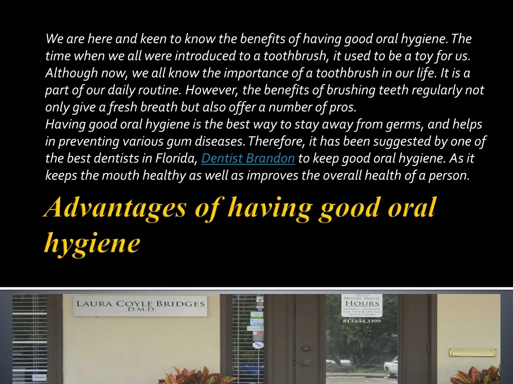 advantages of having good oral hygiene