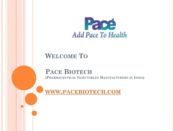 Dry Powder Injection Manufacturers in India - Pace Biotech