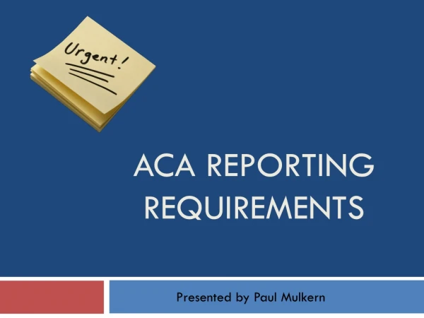 ACA Reporting Requirements