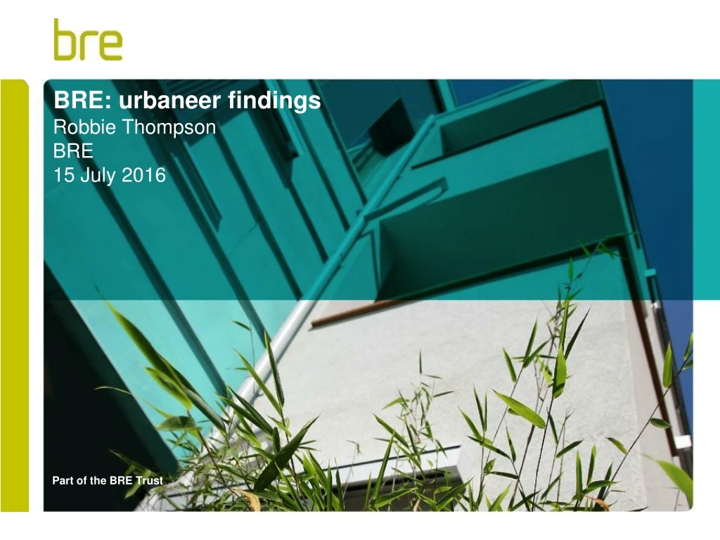 bre urbaneer findings