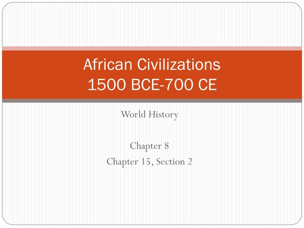african civilizations 1500 bce 700 ce