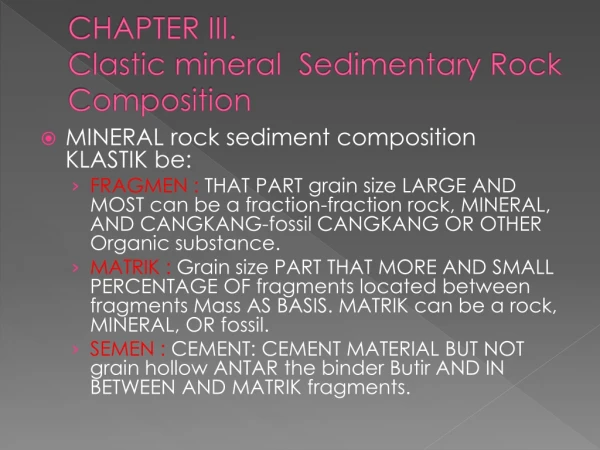 CHAPTER III. Clastic mineral Sedimentary Rock Composition