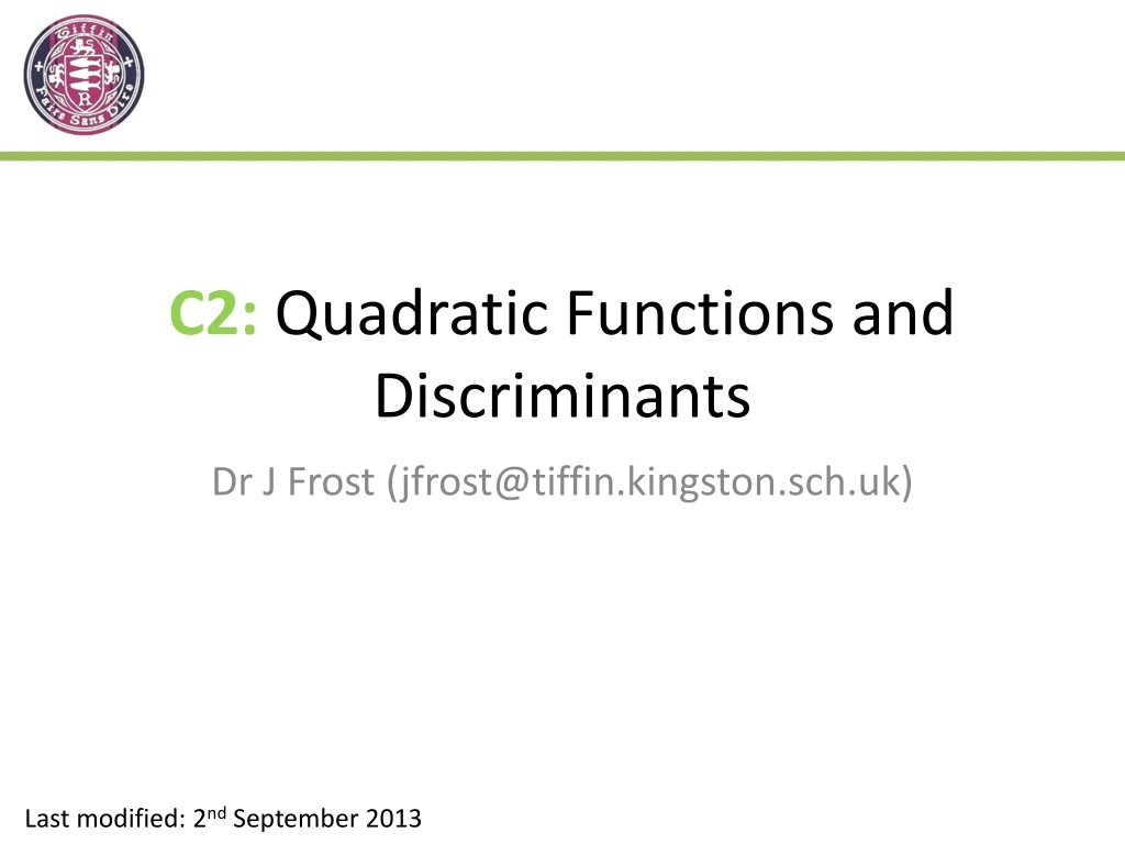 c2 quadratic functions and discriminants