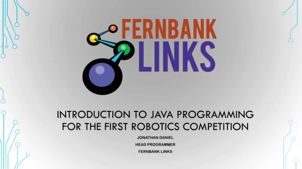 Introduction to Java programming for the first robotics competition