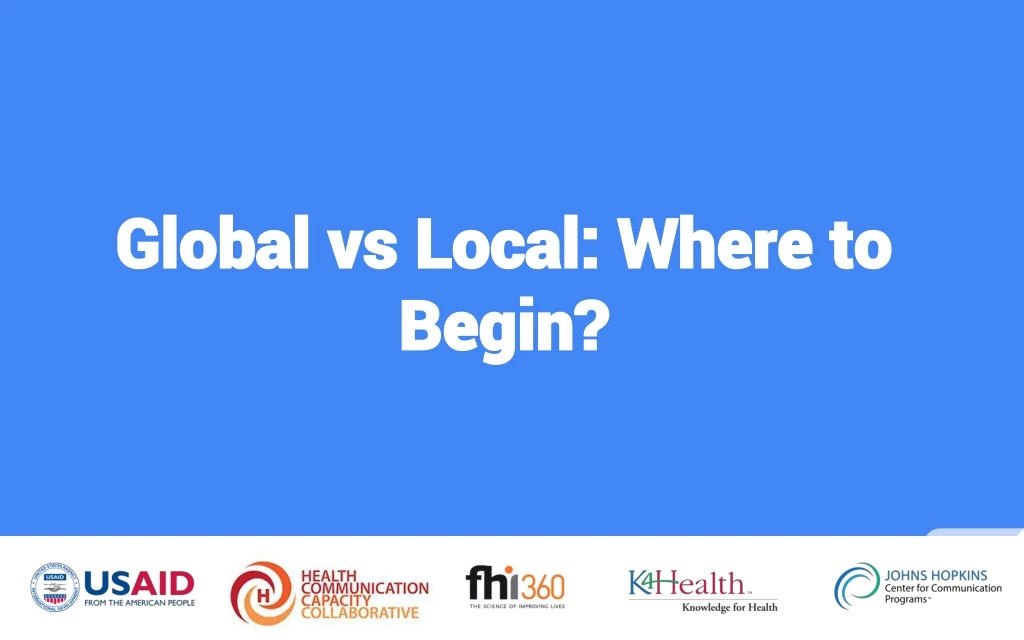 global vs local where to begin