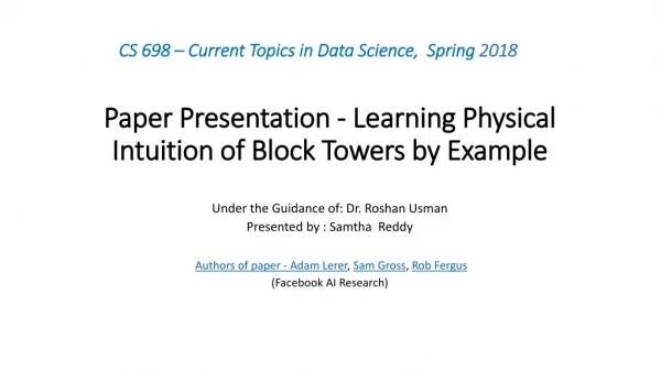 Paper Presentation - Learning Physical Intuition of Block Towers by Example