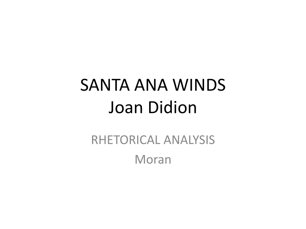 santa ana winds joan didion