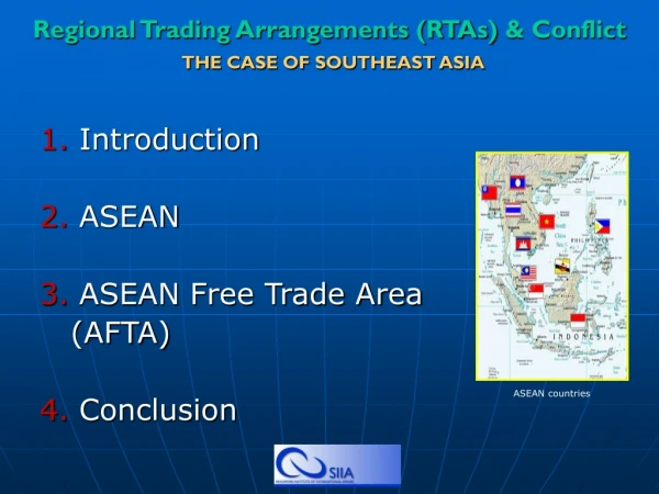 Regional Trading Arrangements (RTAs) &amp; Conflict THE CASE OF SOUTHEAST ASIA