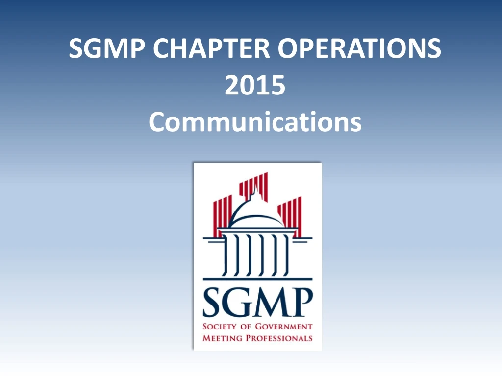 sgmp chapter operations 2015 communications