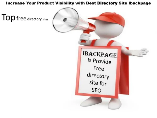 Increase Your Product Visibility with Best directory Site Ibackpage