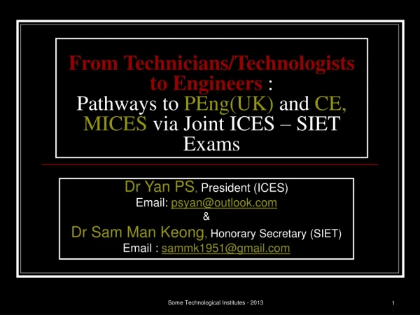 Dr Yan PS , President (ICES) Email: psyan@outlook &amp;