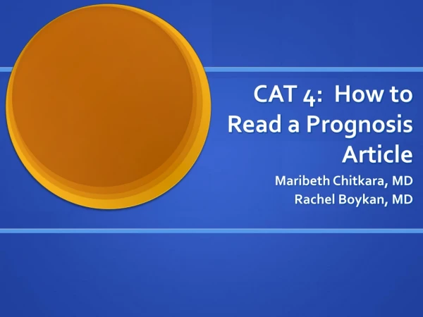 CAT 4: How to Read a Prognosis Article