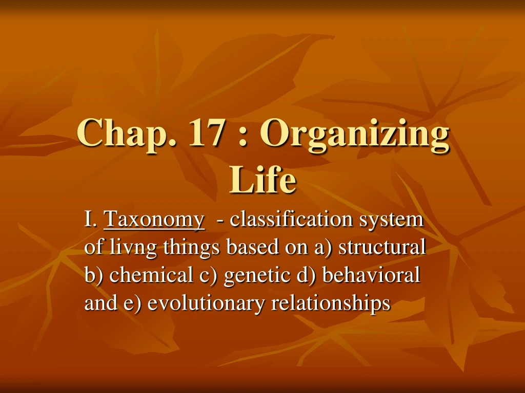 chap 17 organizing life