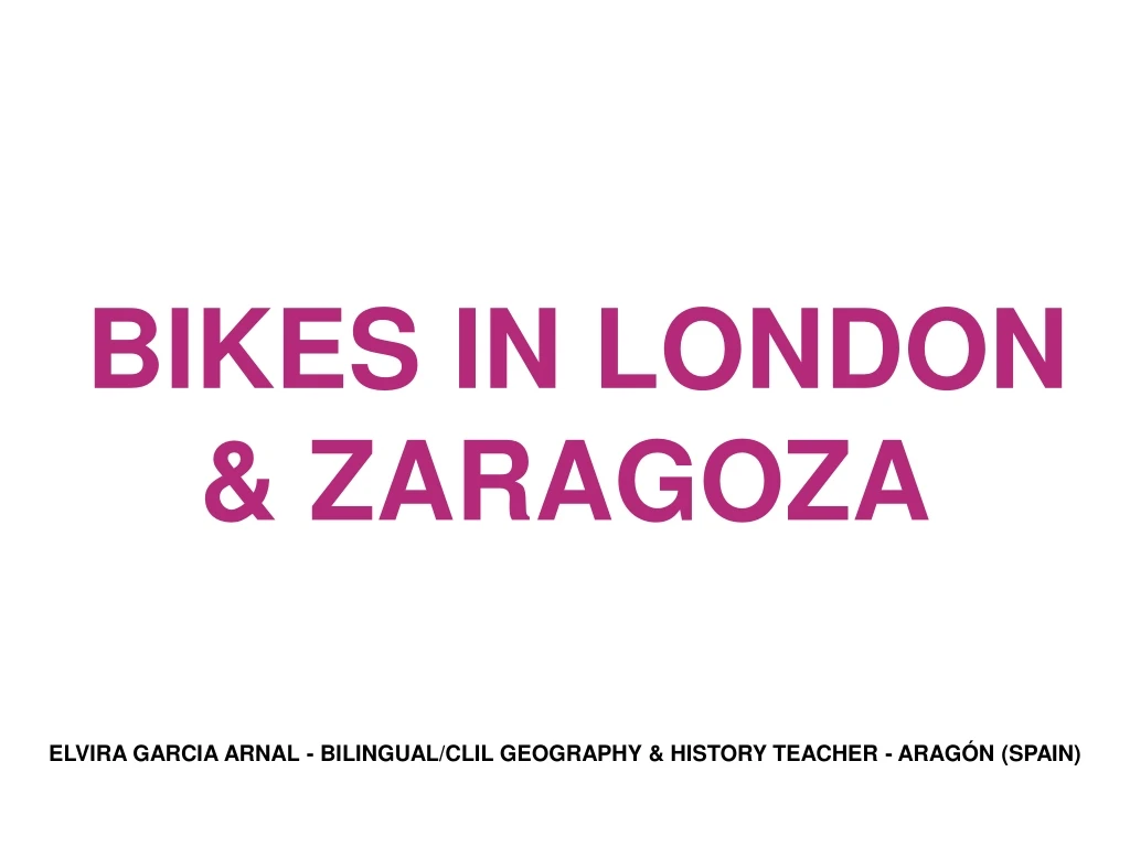 bikes in london zaragoza