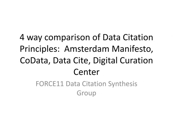 FORCE11 Data Citation Synthesis Group