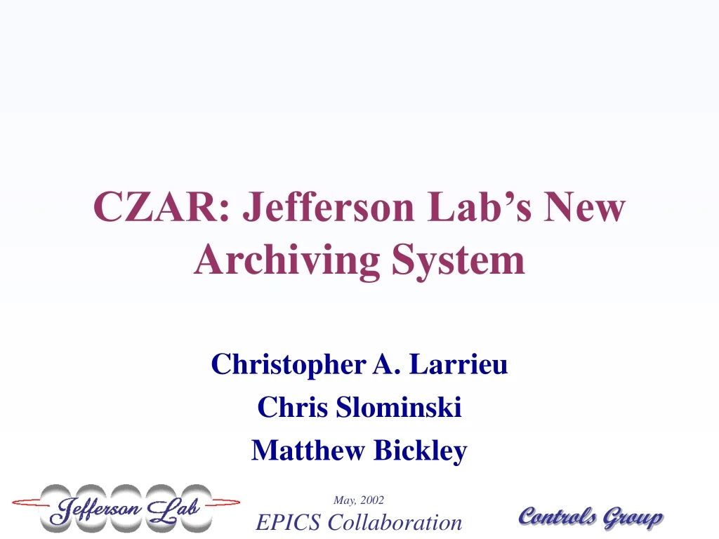czar jefferson lab s new archiving system