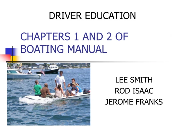 CHAPTERS 1 AND 2 OF BOATING MANUAL