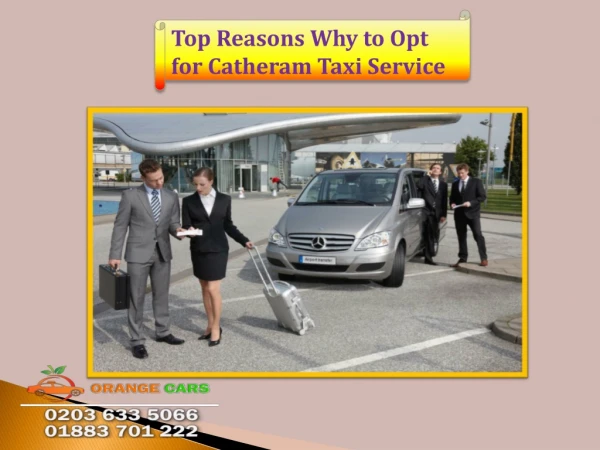 Top Reasons Why to Opt for Catheram Taxi Service