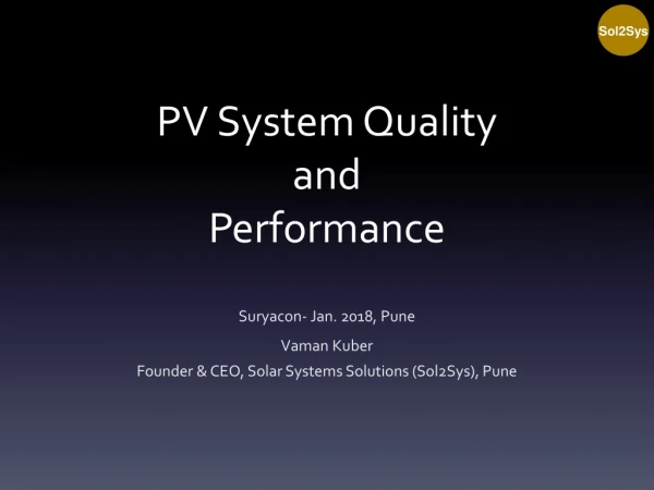 PV System Quality and Performance