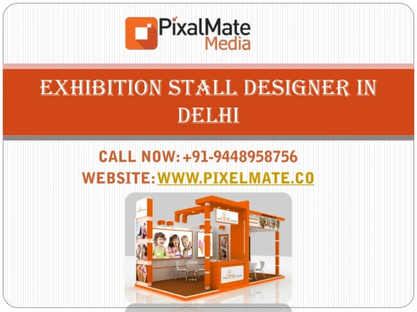 Exhibition Stall Designer in New Delhi | Pixelmate