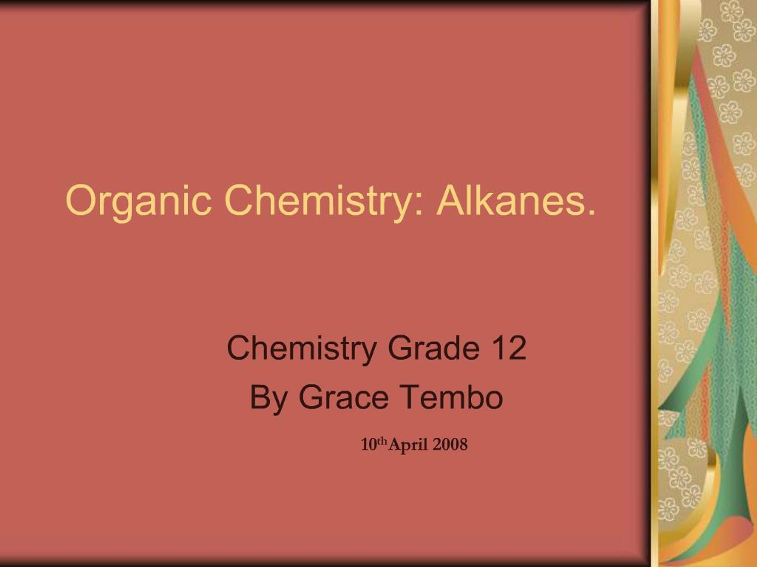 PPT - Organic Chemistry: Alkanes. PowerPoint Presentation, free ...