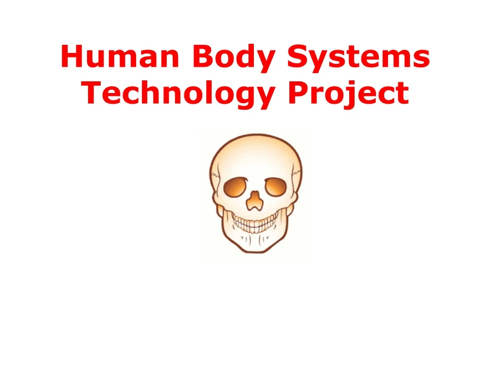 human body systems technology project