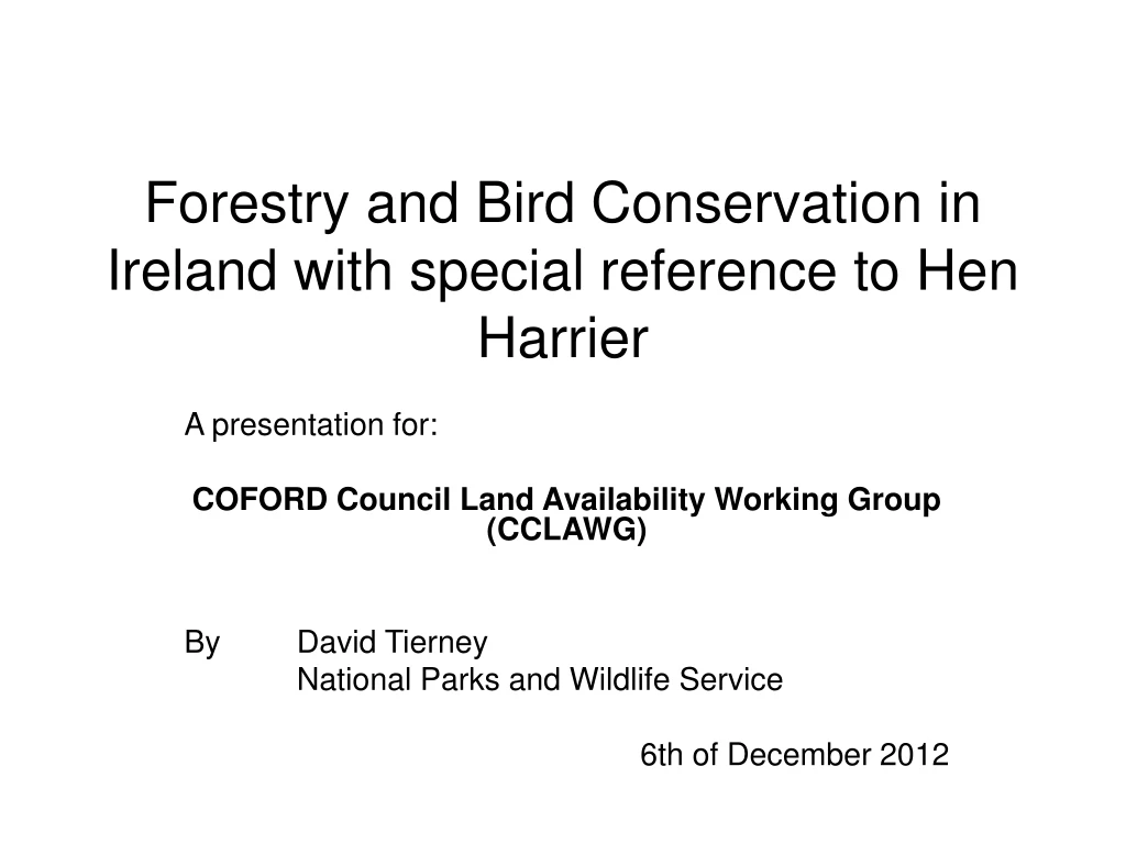 forestry and bird conservation in ireland with special reference to hen harrier