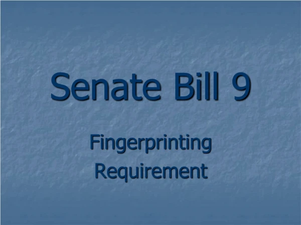 Senate Bill 9