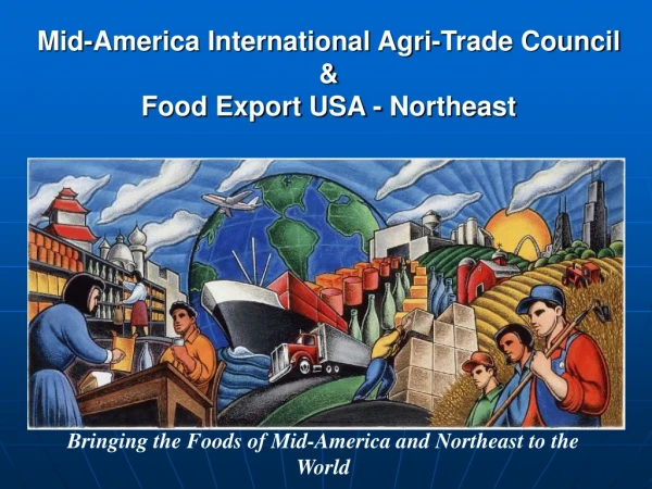 Mid-America International Agri-Trade Council &amp; Food Export USA - Northeast