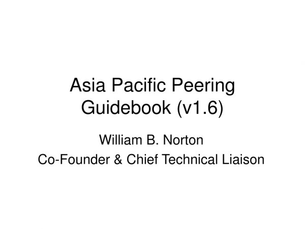 Asia Pacific Peering Guidebook (v1.6)