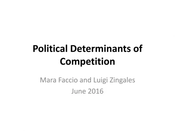 Political Determinants of Competition