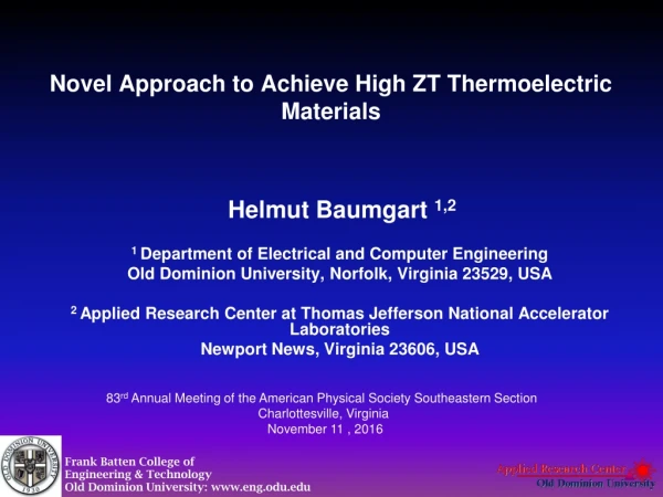 Novel Approach to Achieve High ZT Thermoelectric Materials