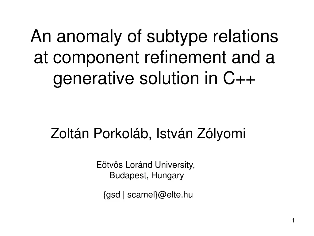 an anomaly of subtype relations at component refinement and a generative solution in c