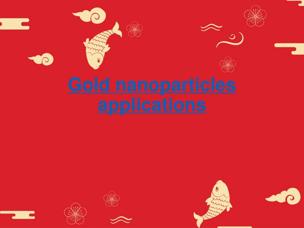 g old nanoparticles applications