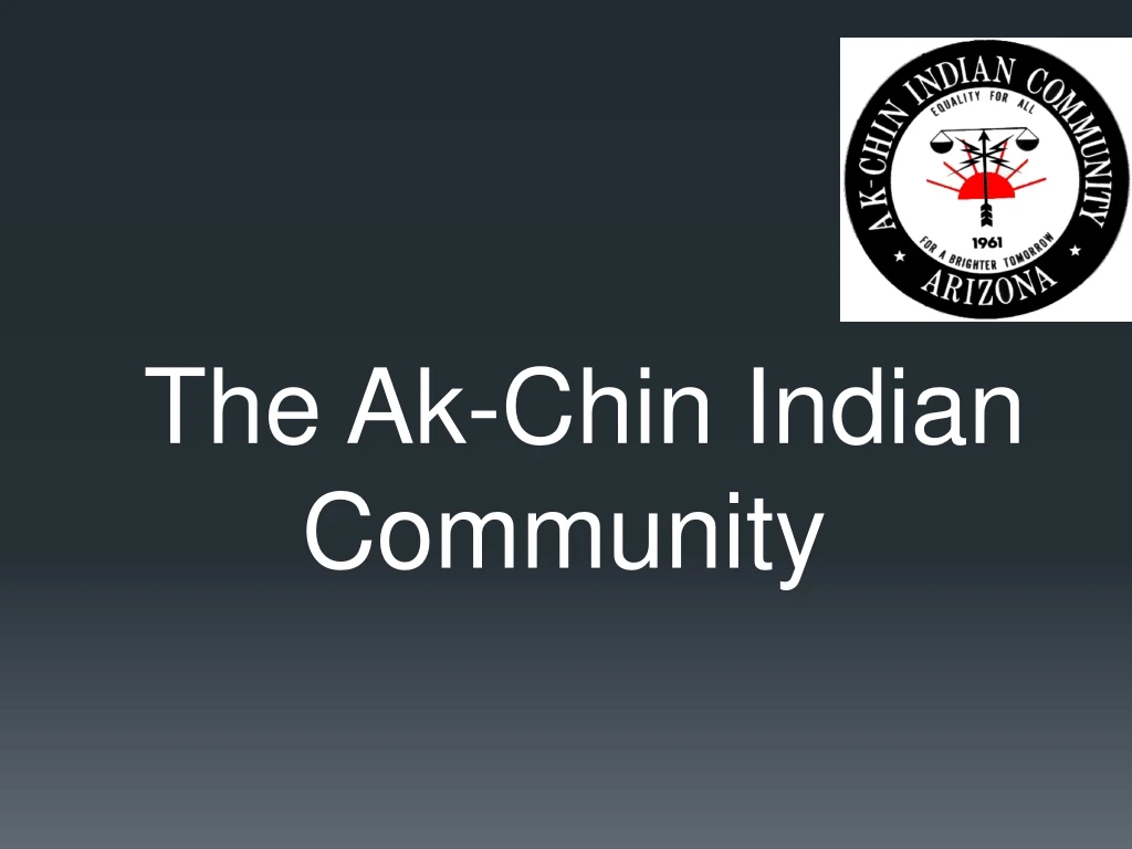 the ak chin indian community